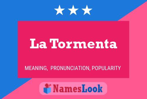 ملصق اسم La Tormenta