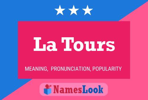 ملصق اسم La Tours