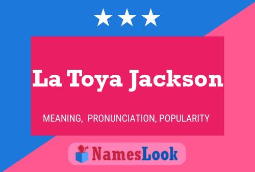 ملصق اسم La Toya Jackson