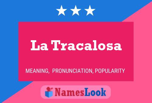 ملصق اسم La Tracalosa