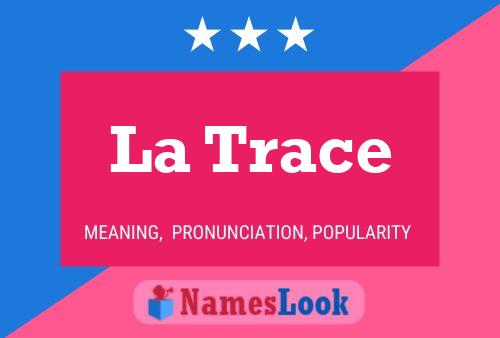 ملصق اسم La Trace