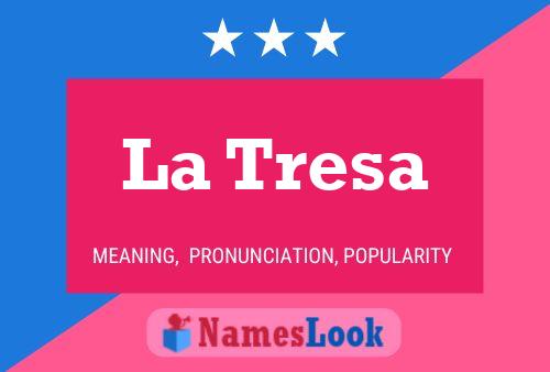 ملصق اسم La Tresa