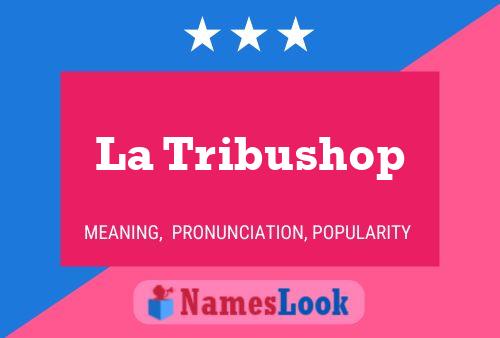 ملصق اسم La Tribushop