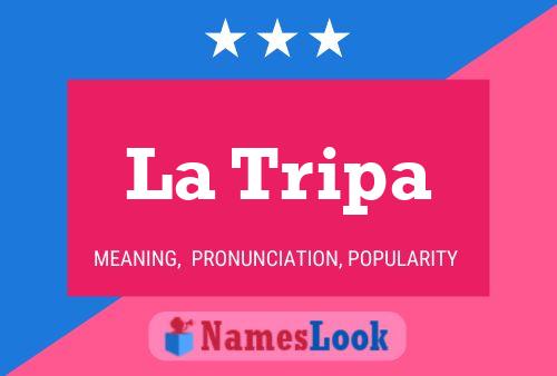 ملصق اسم La Tripa