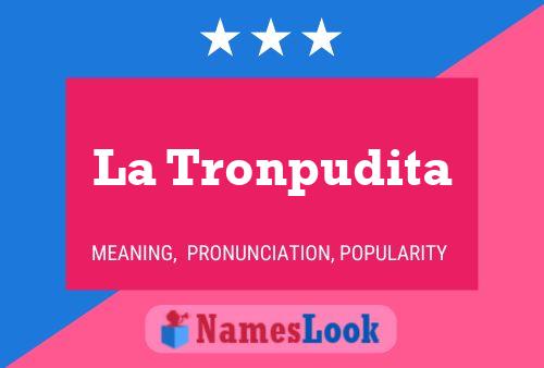 ملصق اسم La Tronpudita