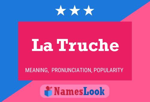 ملصق اسم La Truche