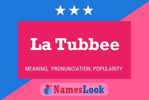 ملصق اسم La Tubbee