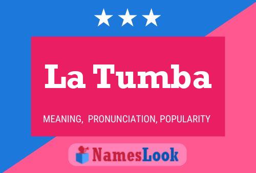 ملصق اسم La Tumba