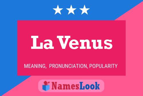 ملصق اسم La Venus