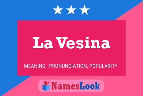 ملصق اسم La Vesina