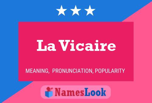 ملصق اسم La Vicaire