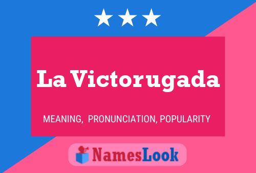 ملصق اسم La Victorugada