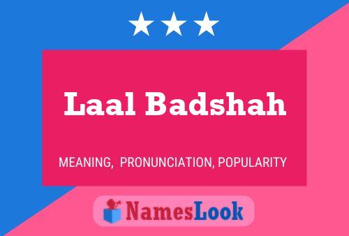 ملصق اسم Laal Badshah