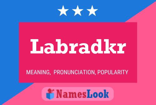 ملصق اسم Labradkr