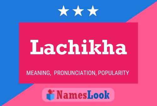 ملصق اسم Lachikha