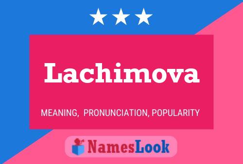 ملصق اسم Lachimova