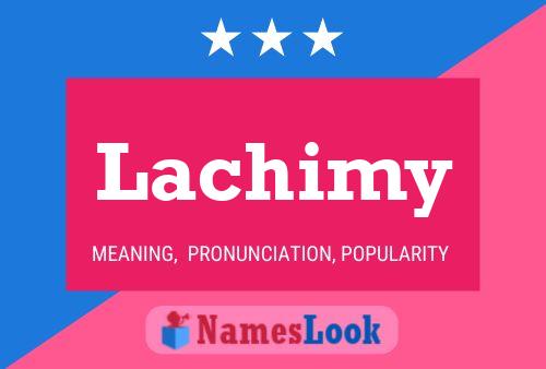 ملصق اسم Lachimy