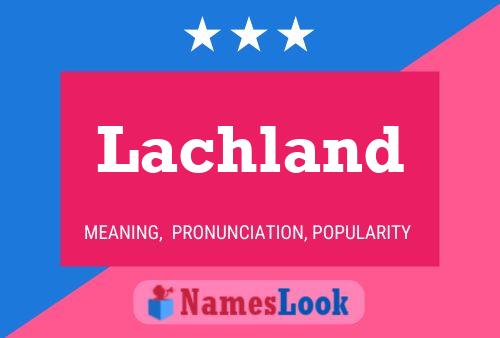 ملصق اسم Lachland