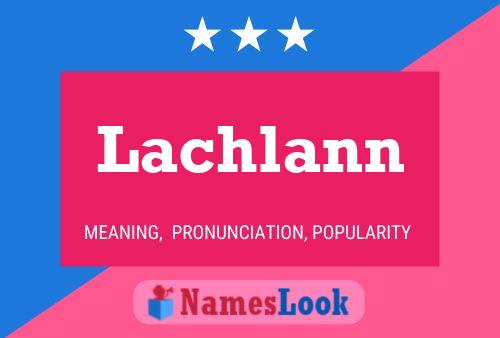 ملصق اسم Lachlann