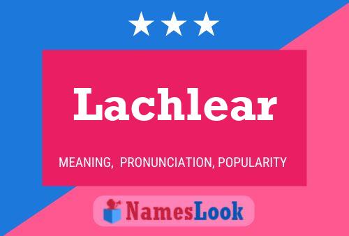 ملصق اسم Lachlear