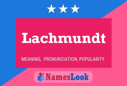 ملصق اسم Lachmundt