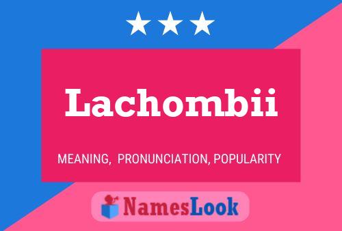 ملصق اسم Lachombii