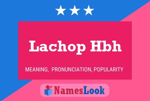 ملصق اسم Lachop Hbh