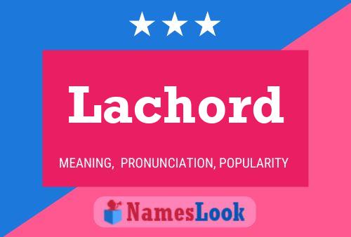 ملصق اسم Lachord