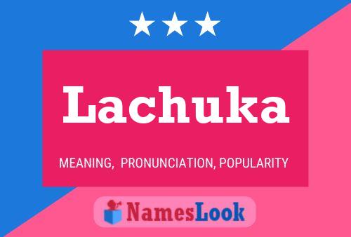 ملصق اسم Lachuka