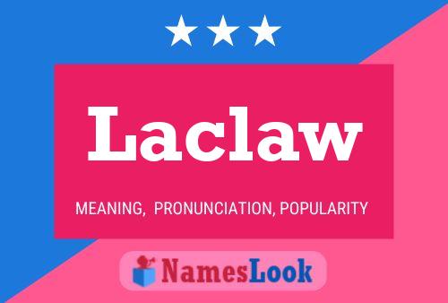 ملصق اسم Laclaw