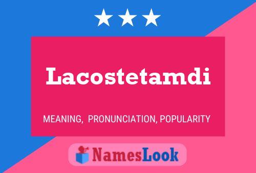 ملصق اسم Lacostetamdi