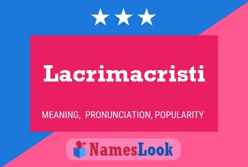 ملصق اسم Lacrimacristi