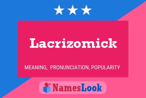 ملصق اسم Lacrizomick