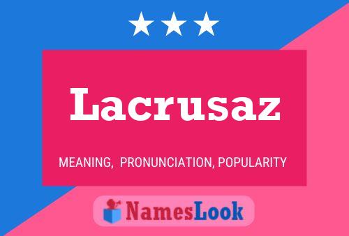 ملصق اسم Lacrusaz