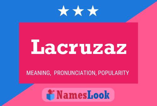 ملصق اسم Lacruzaz