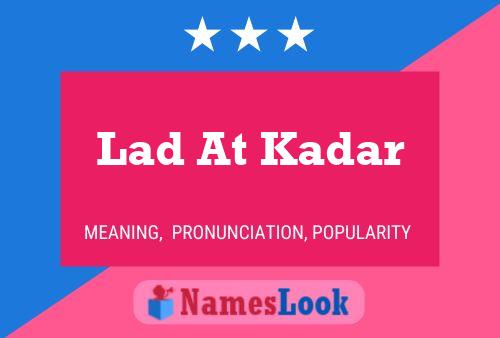 ملصق اسم Lad At Kadar