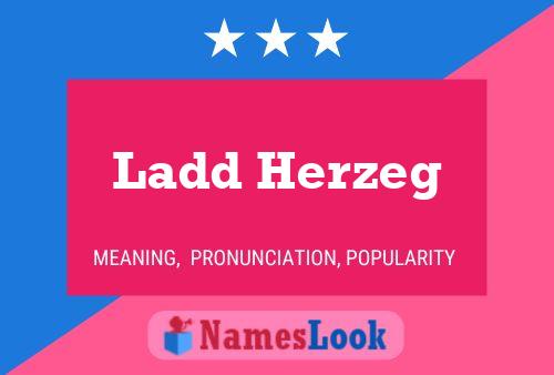 ملصق اسم Ladd Herzeg