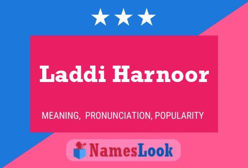 ملصق اسم Laddi Harnoor