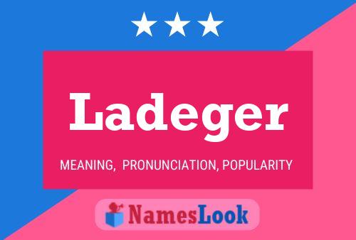 ملصق اسم Ladeger