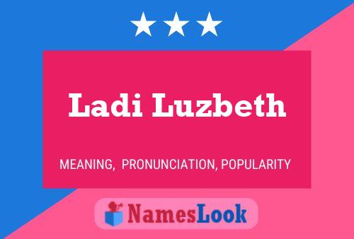 ملصق اسم Ladi Luzbeth