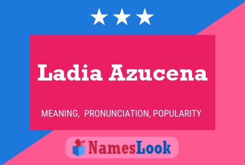 ملصق اسم Ladia Azucena