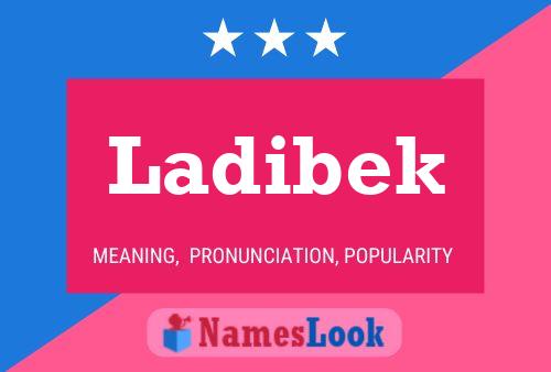 ملصق اسم Ladibek