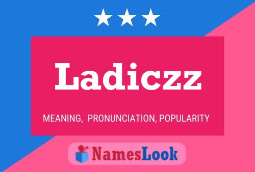 ملصق اسم Ladiczz