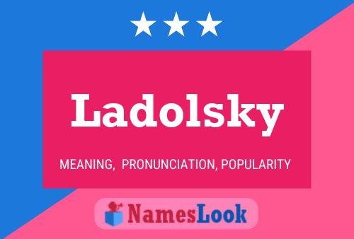 ملصق اسم Ladolsky