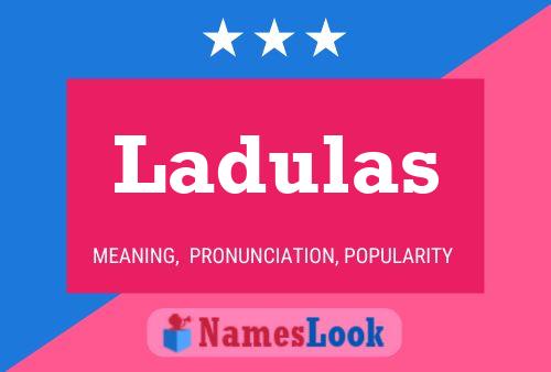 ملصق اسم Ladulas