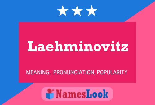 ملصق اسم Laehminovitz