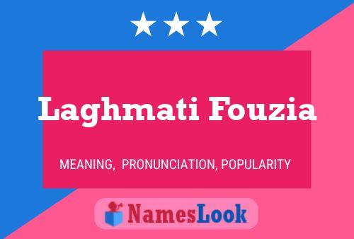 ملصق اسم Laghmati Fouzia