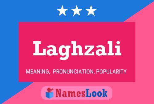 ملصق اسم Laghzali