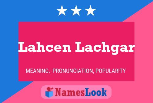 ملصق اسم Lahcen Lachgar