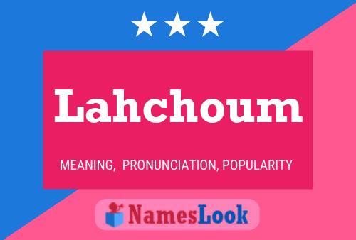 ملصق اسم Lahchoum